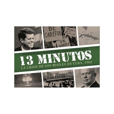 13 Minutos: La crisis de los misiles en Cuba, 1962
