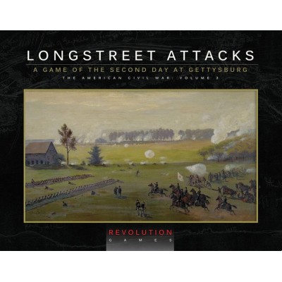 Longstreet Attacks: The Second Day at Gettysburg