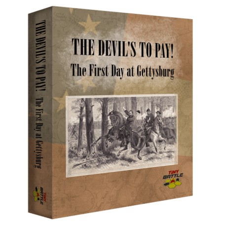 The Devil's to Pay! The First Day at Gettysburg