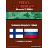 Putin's Northern War: The Coming Struggle for Finland