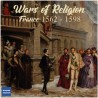 Wars of Religion, France 1562-1598