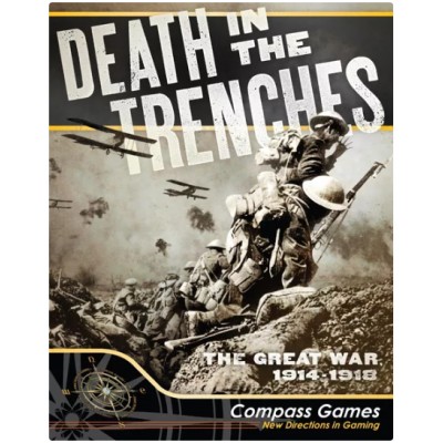 Death in the Trenches: The Great War 1914-1918