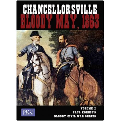 Chancellorsville: Bloody May, 1863