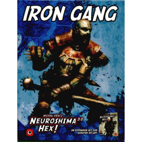 Iron Gang for Neuroshima Hex