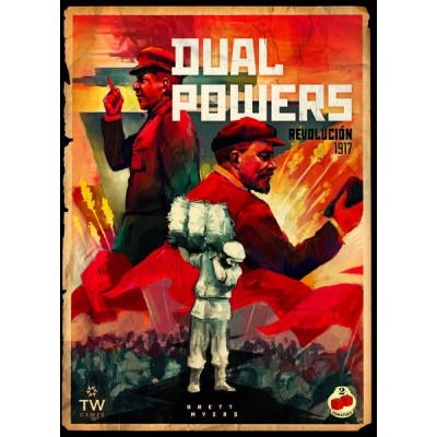 Dual Powers: Revolución 1917